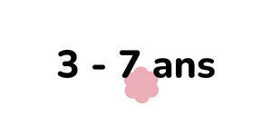 De 3 à 7 ans