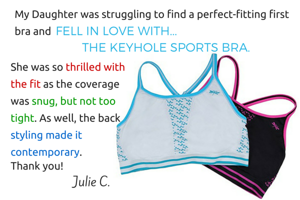 Review of Keyhole sports bra for girls: My daughter was struggling to find a perfect first bra... and fell in love with the Keyhole sports bra. She was so thrilled with the fit as the coverage was snug, but not too tight. As well, the back styling made it contemporary.