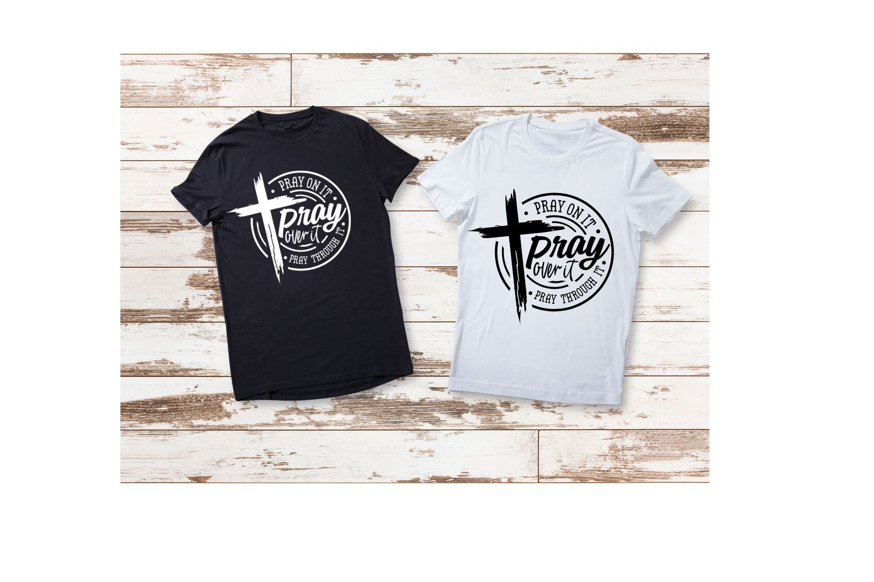 Pray on It, Pray Over it, Pray Through It T-Shirt