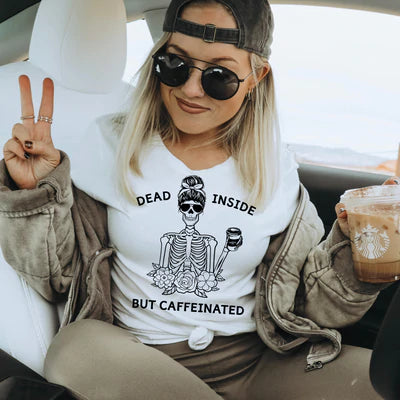 Dead Inside But Caffinated