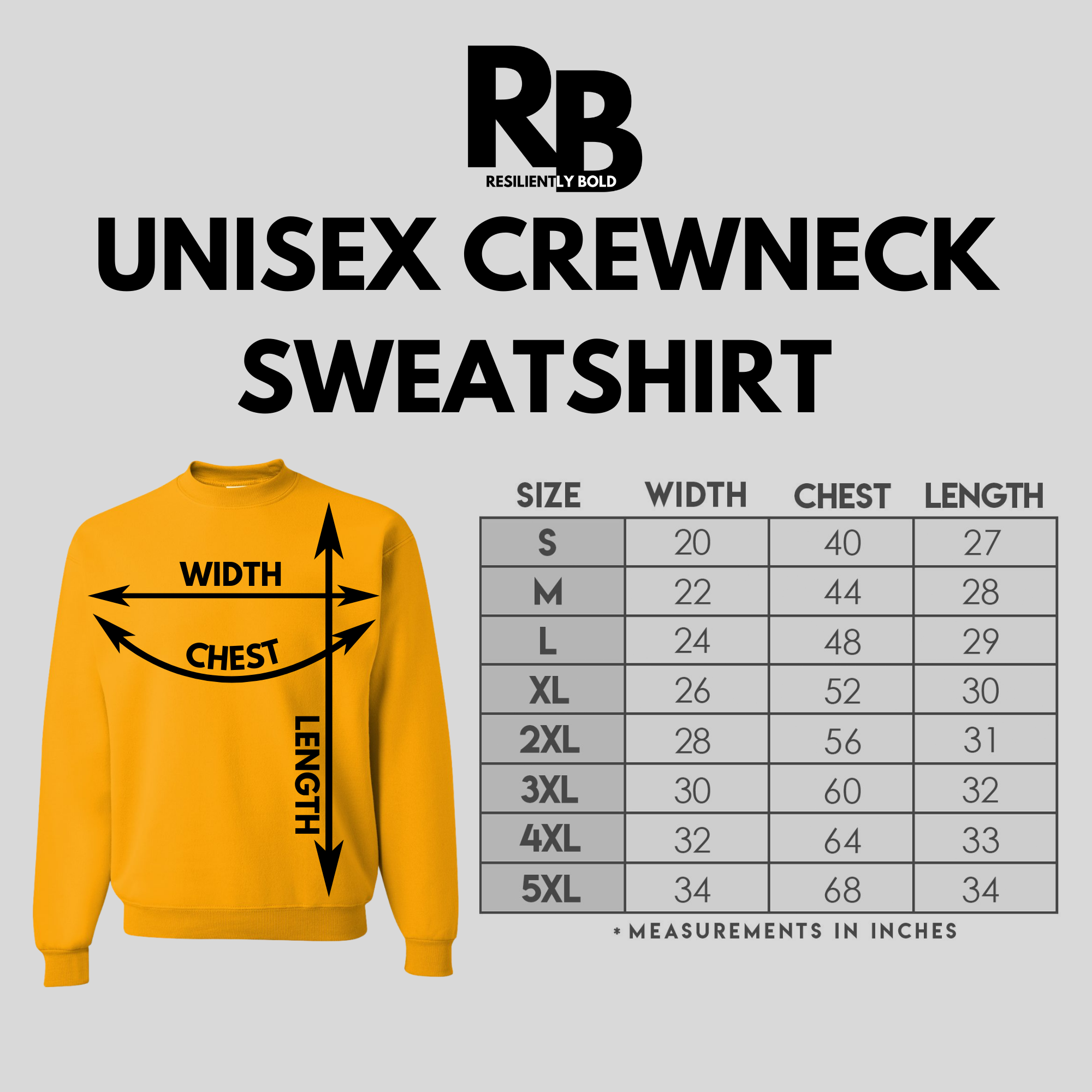 RESILIENTLY BOLD UNISEX CREWNECK SWEATSHIRT SIZE CHART