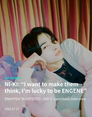 ENHYPEN ‘MANIFESTO : DAY 1’ comeback interview 2022.07.17