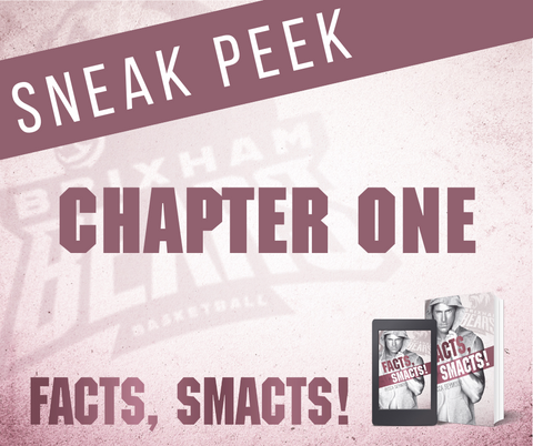 sneak peek graphic saying chapter one for Becca Seymour's book called Facts, Smacts!