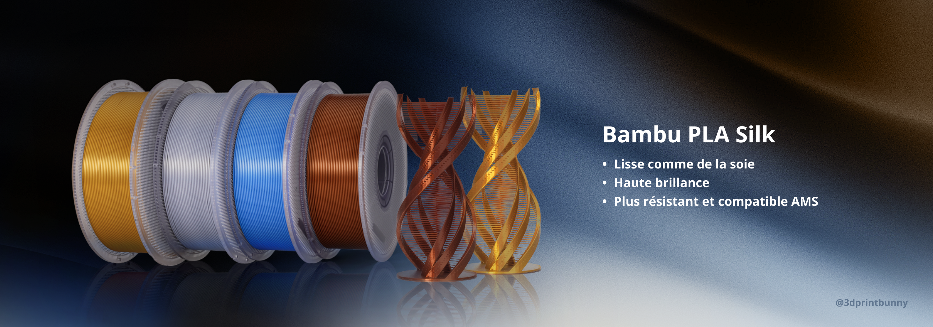 Notre filament PLA SILK : l'apparence de la soie!