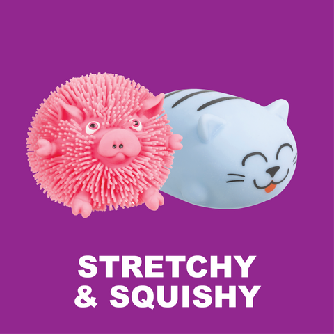 Stretchy & Squishy