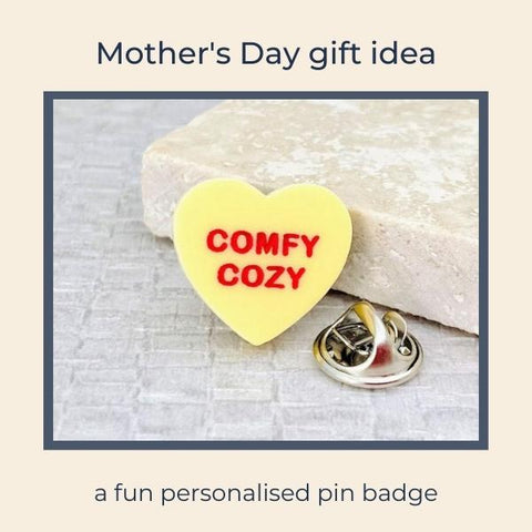 Mothers Day gift personalised pin badge