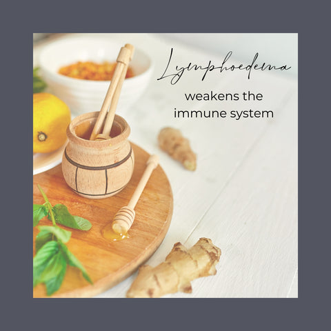 lymphodema weakens immune system