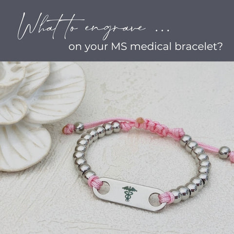 what-to-engrave-on-ms-medical-bracelet