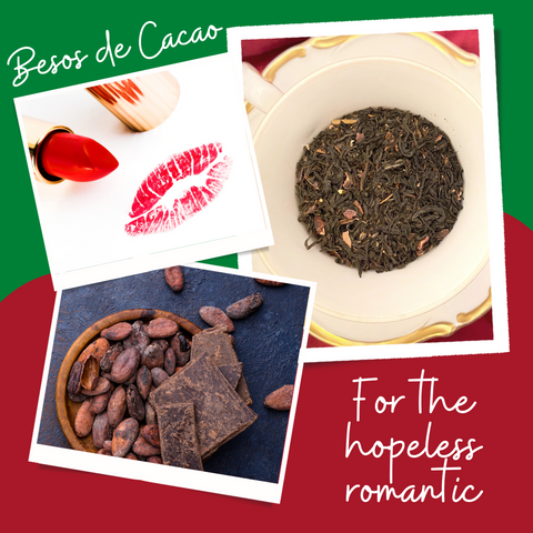 Besos de Cacao: For the Hopeless Romantic
