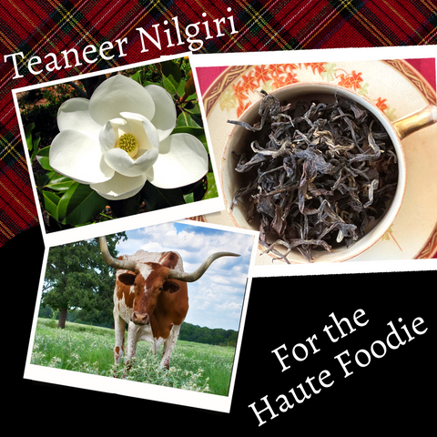 Teaneer Nilgiri: For the Haute Foodie