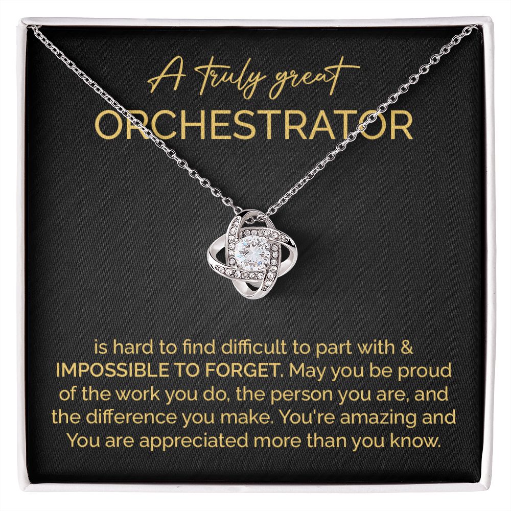 A Truly Great Orchestrator You're Amazing And You Are Appreciated More Than You Know