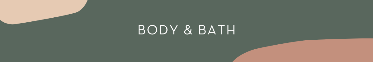 BODY & BATH