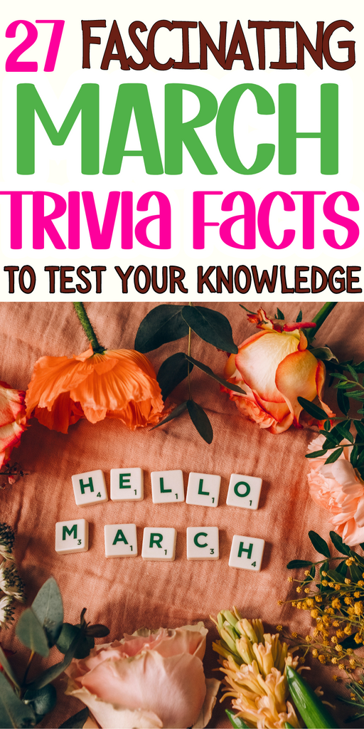 march trivia facts