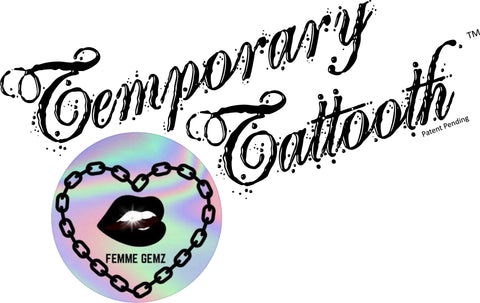Temporary Tattooth link to an individual or company that will apply temporary tooth tattoos.  Femme Gemz will apply tattooths to teeth.