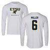 East Tennessee State University Baseball White Long Sleeve  - #6 Cody Miller