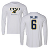 East Tennessee State University Baseball White Performance Long Sleeve - #6 Cody Miller