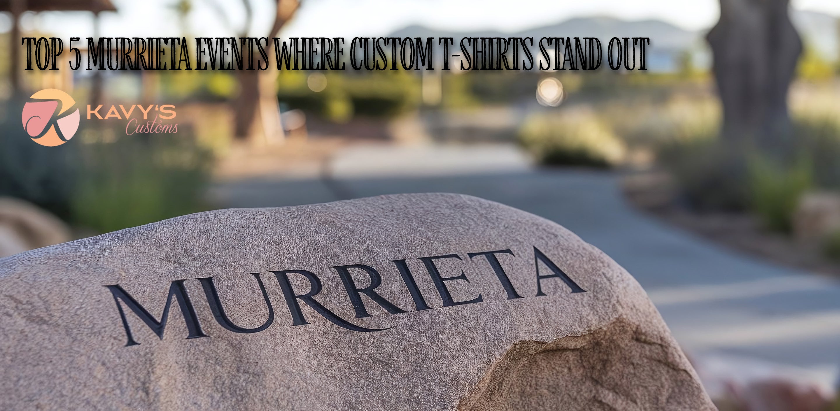 Rock at a Park with Murrieta California written on it