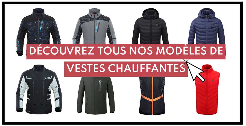 Notre Collection Vestes Chauffantes