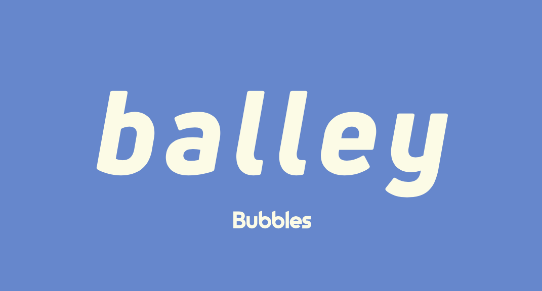 Balley Bubbles