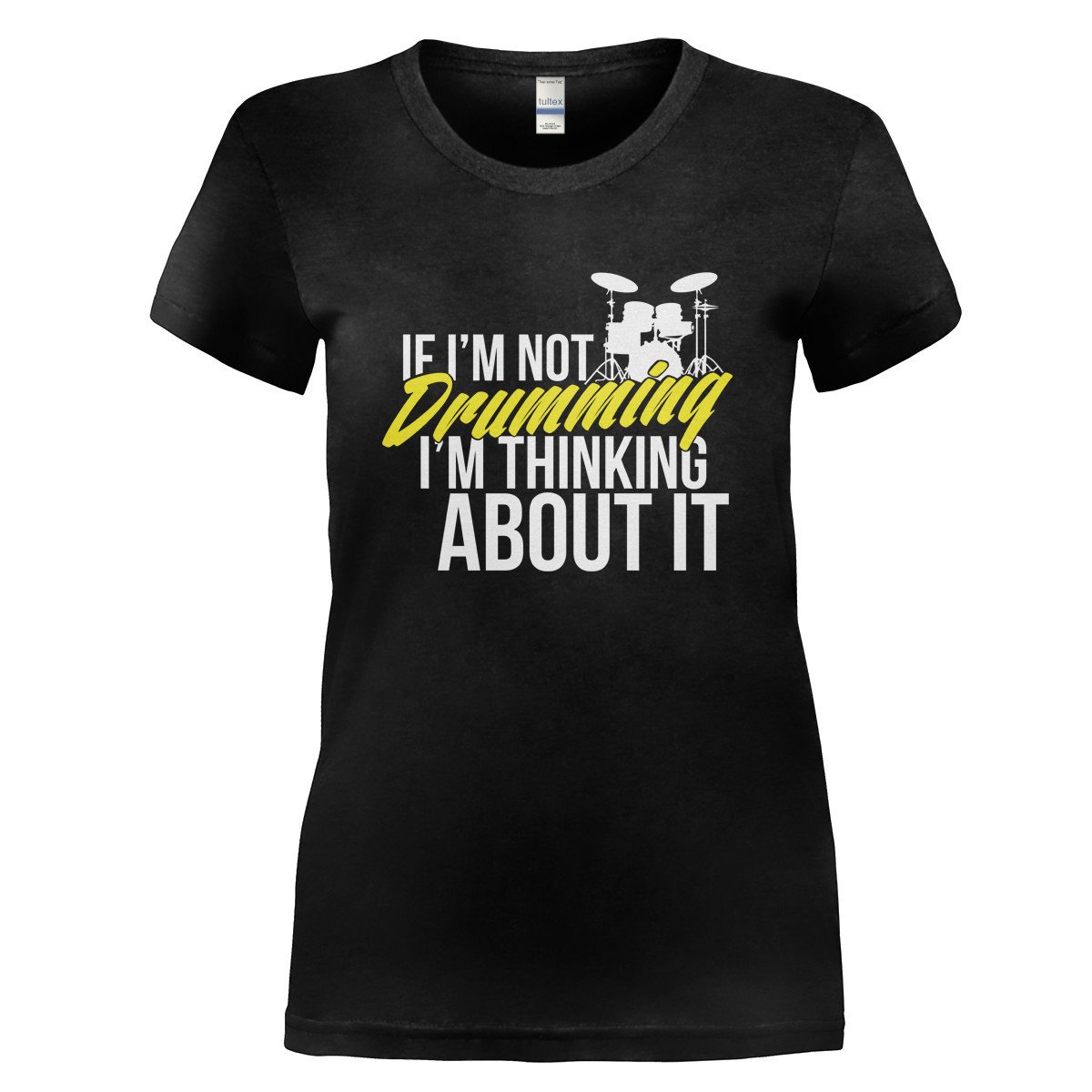 If Not Drumming I'm Thinking About It T-Shirt & Hoodie - I Love Apparel