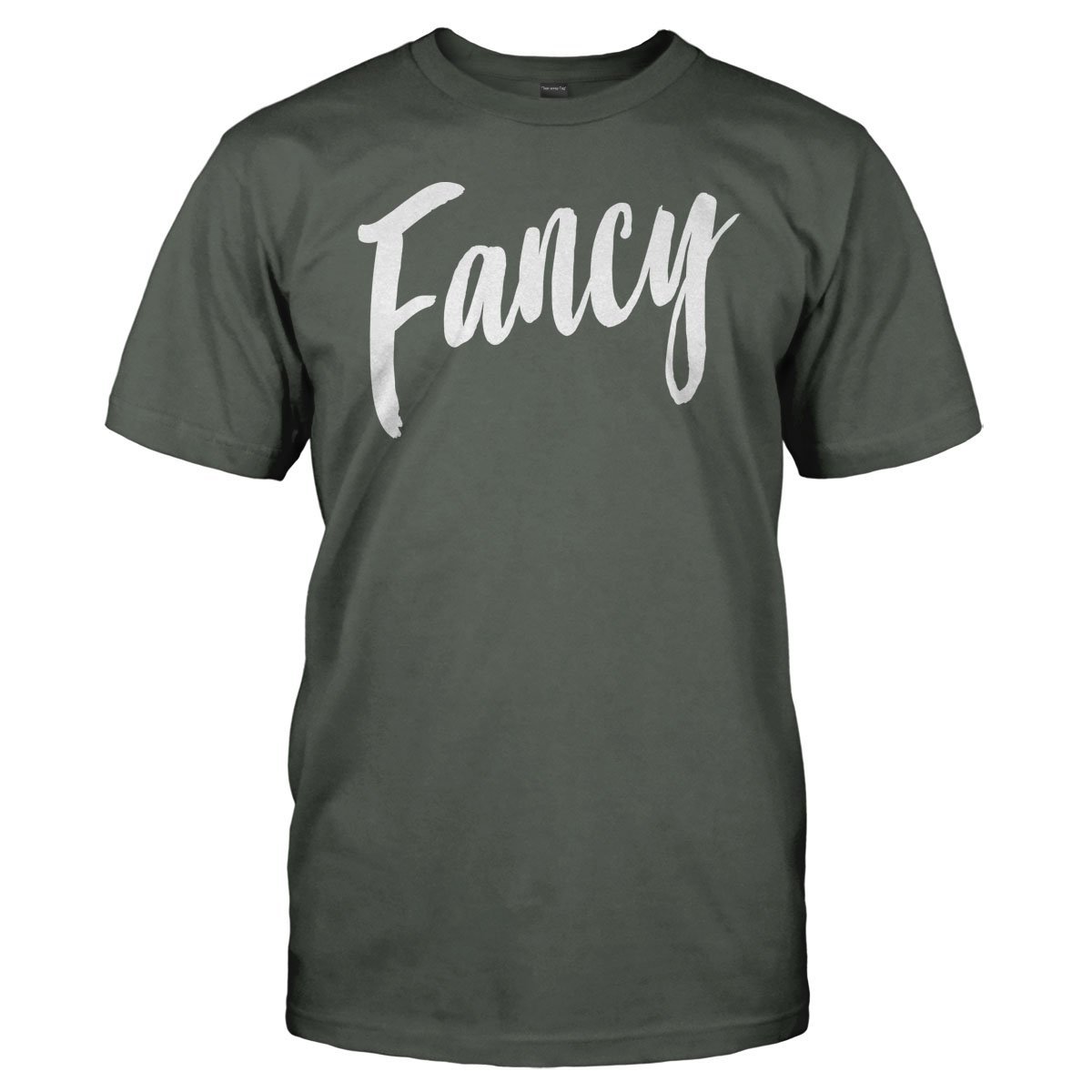 Fancy - T Shirt - I Love Apparel