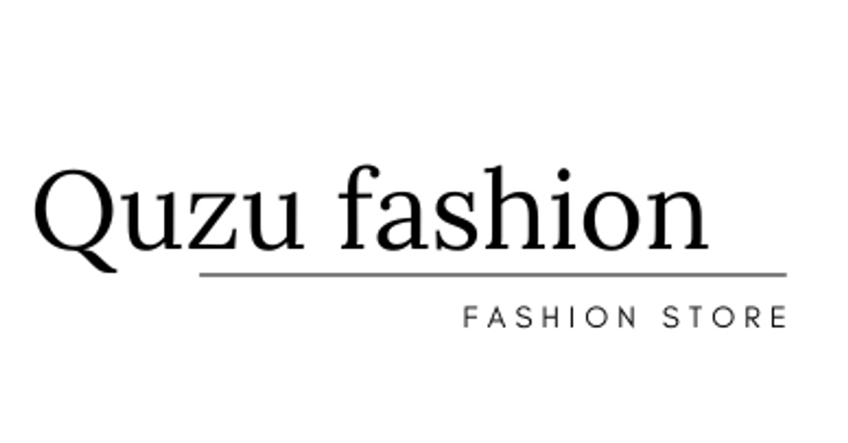 Quzu fashion