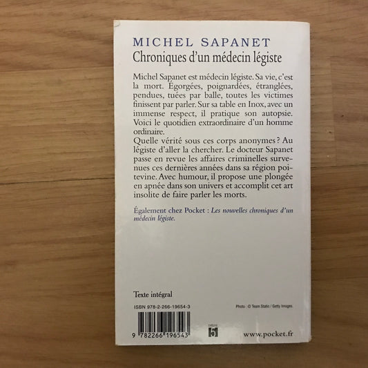 Les Nouvelles Chroniques d'un médecin légiste Michel Sapanet