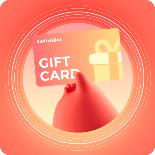 SwitchBot Gift Card