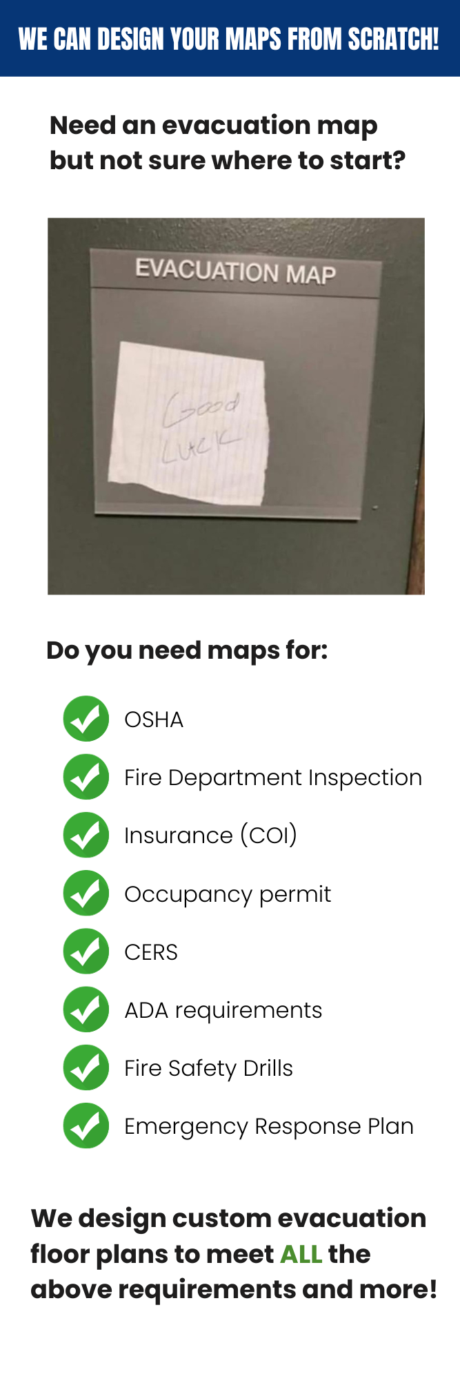 Custom evacuation floor plan to meet OSHA, inspection, insurance, occupancy permit, CERS, ADA