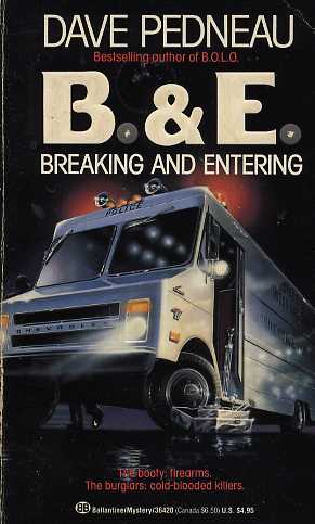 B & E: Breaking And Entering