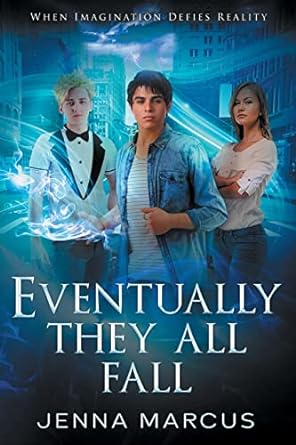 Eventually They All Fall