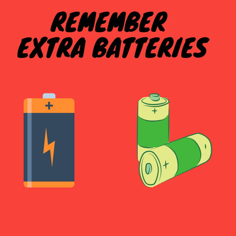 Two batteries with text saying remember extra batteries and red background 