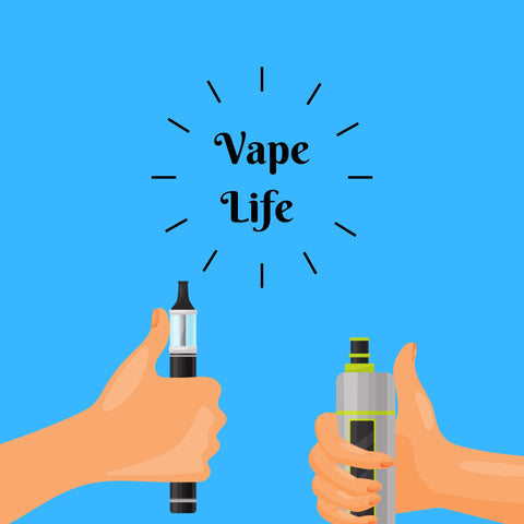 two hands holding a vape with text saying vape life 