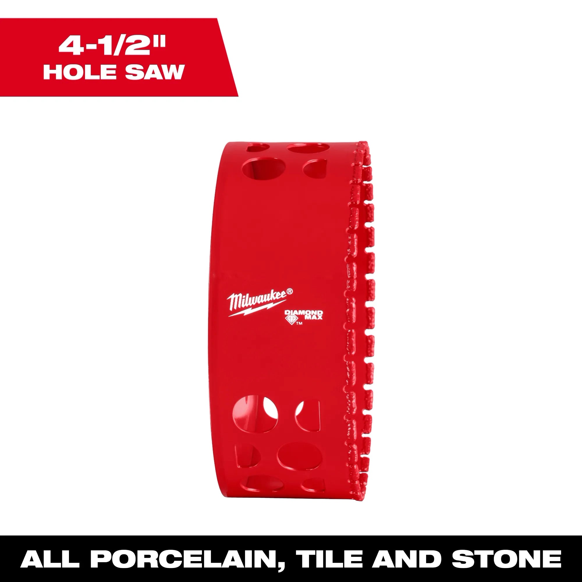 Milwaukee 49-56-5691, 4-1/2" Diamond Max™ Hole Saw