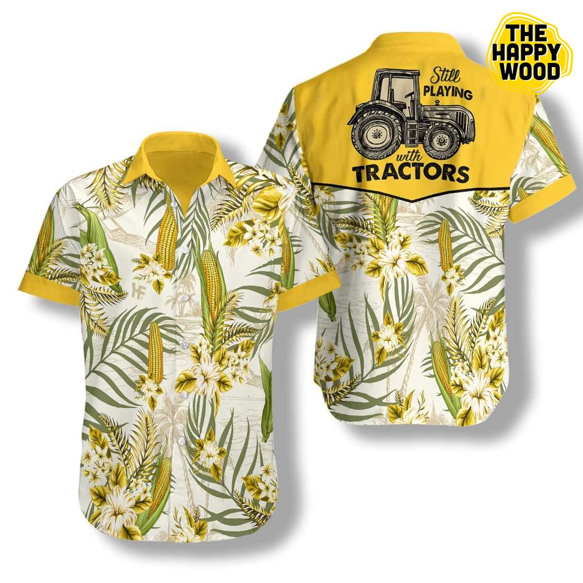 Still Play With Tractor Hawaiian Hawaii Shirt{Size}