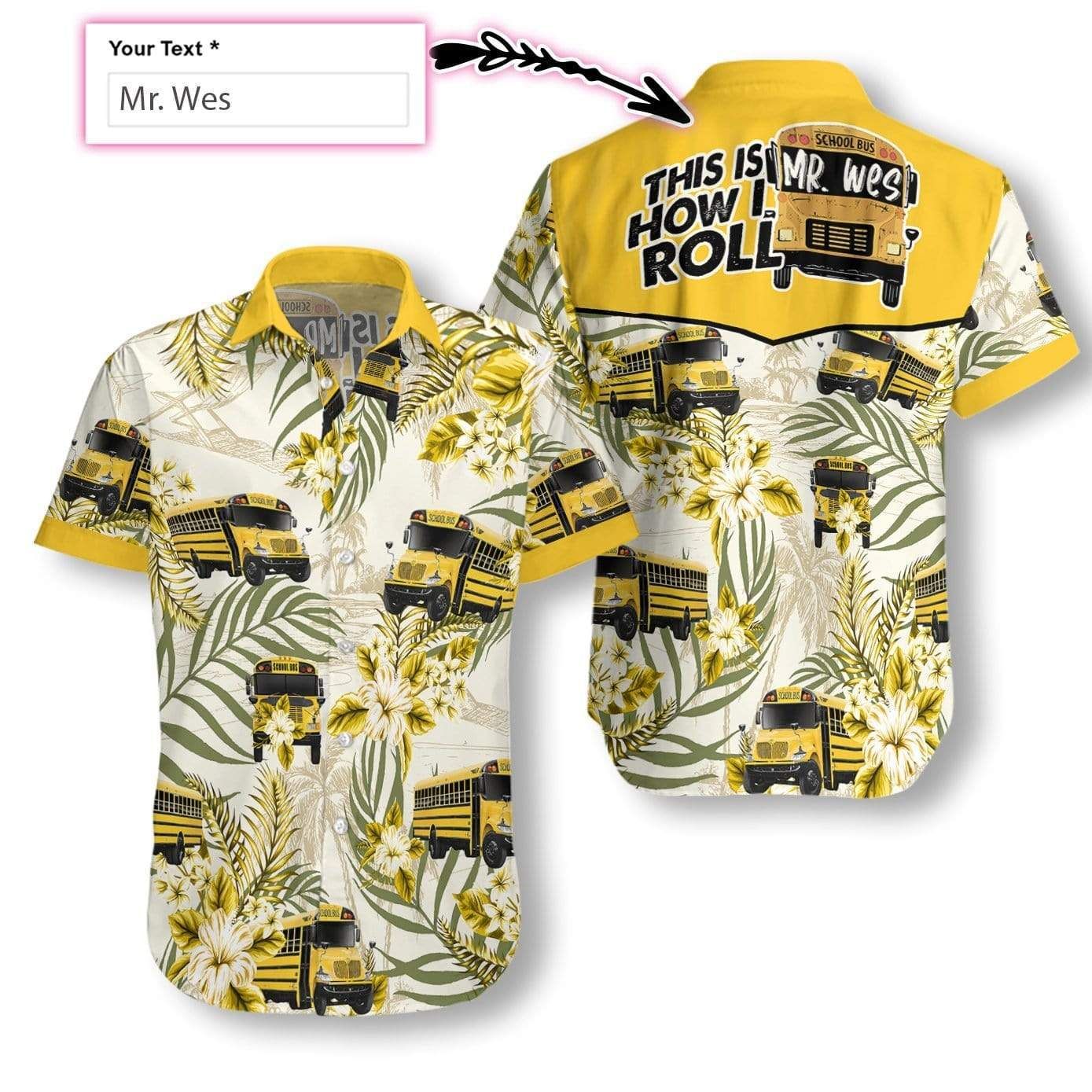 This Is How Roll Custom Name Bus Driver Hawaiian Aloha Shirts 2309V{Size}