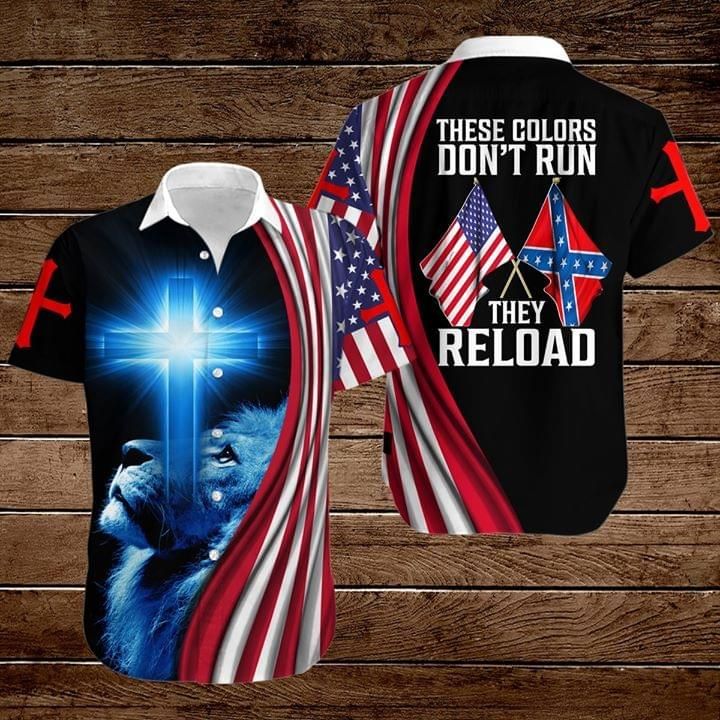 These colors don't turn they reload 3D t shirt hoodie sweater{Size}