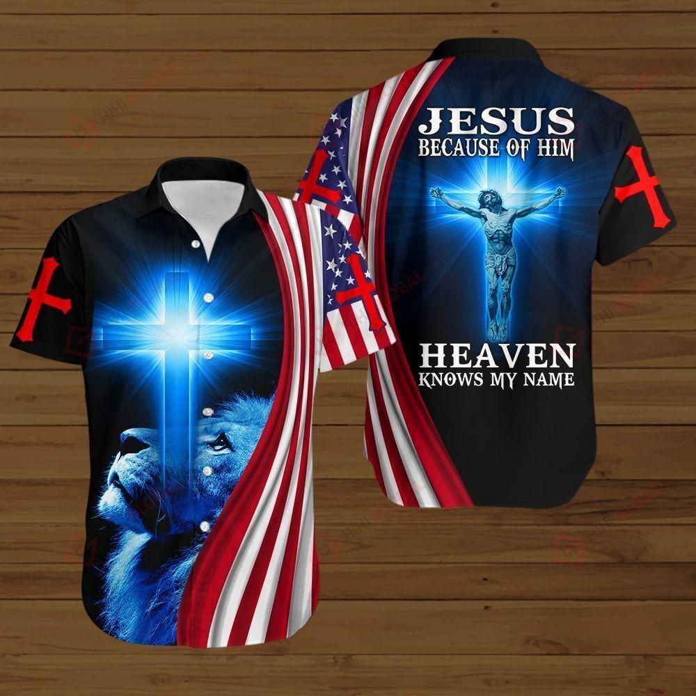 Shop Jesus Because Of Him Heaven Knows My Name Hawaiian Aloha Shirts{Size}