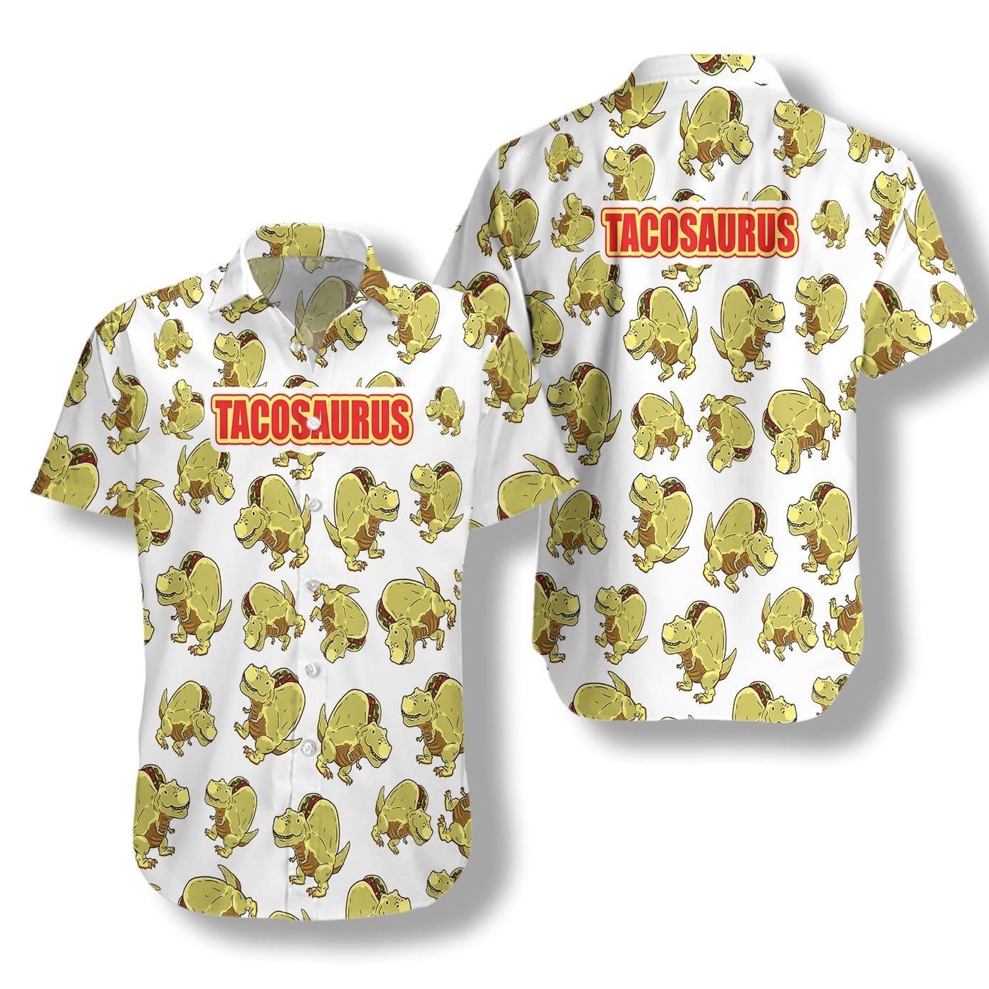 Tacosaurus Tacos Dinosaur Unisex Hawaiian Shirts{Size}