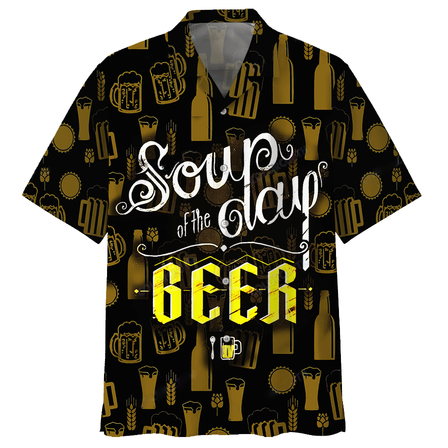 Soup Of The Day Beer Hawaiian Shirt | For Men & Women | Adult | HW7561{Size}