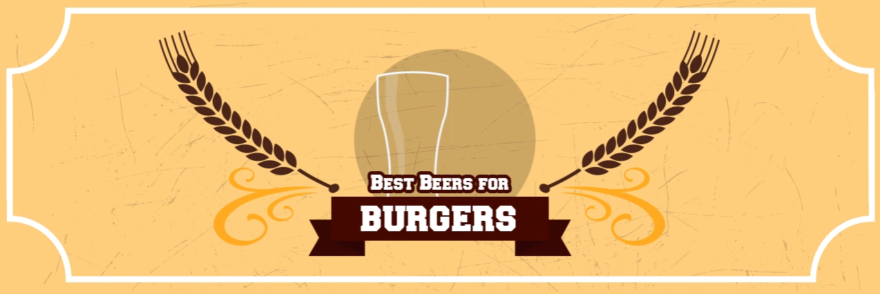 Best Beer With Burgers