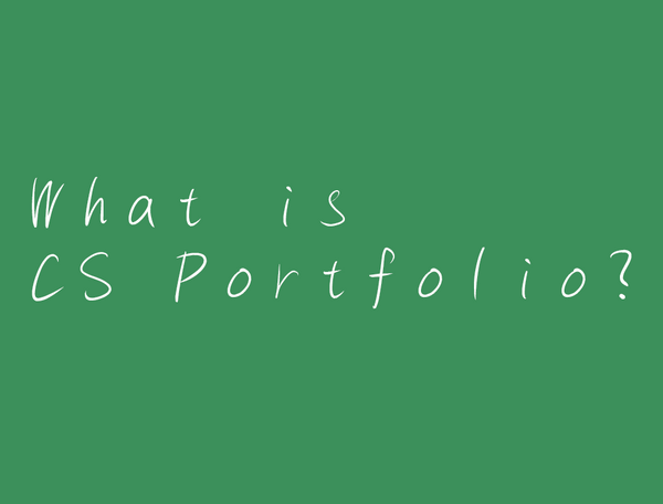 What is CS Portfolio？