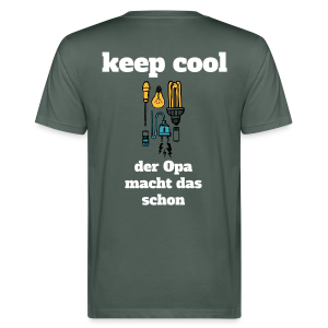 keep cool Opa macht das schon