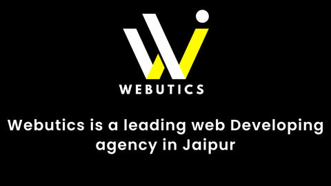 Webutics is a leading web Developing agency in Jaipur