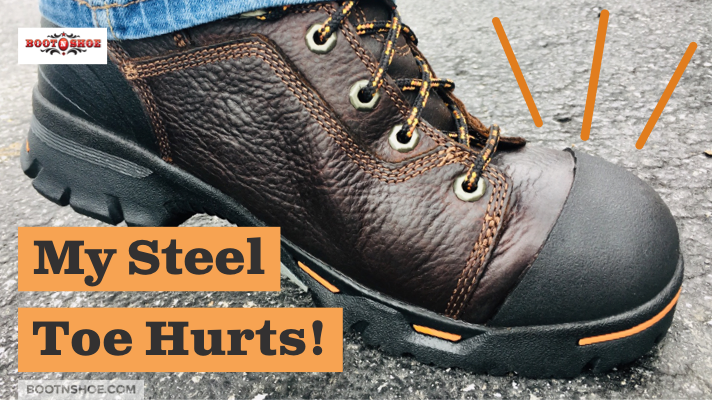 My Steel Toe Hurts! What Can I Do? — Boyers BootnShoe