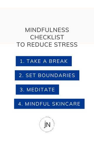 Mindfulness checklist to reduce daily stress | Jenny Nordic Skincare