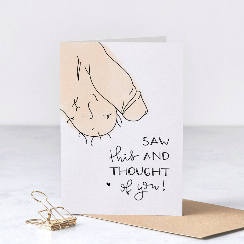 &quot;Saw This and Thought Of You&quot; Card
