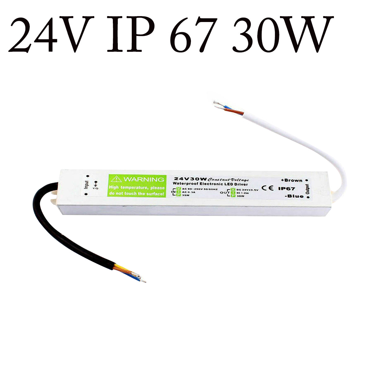 LED strømforsyning 24V DC, 30W, 1,25A, IP67 strømforsyning vandtæt driver