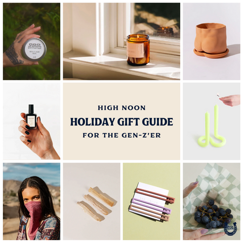 High Noon General Store Holiday Gift Guide 2022, For The Gen-Z'er