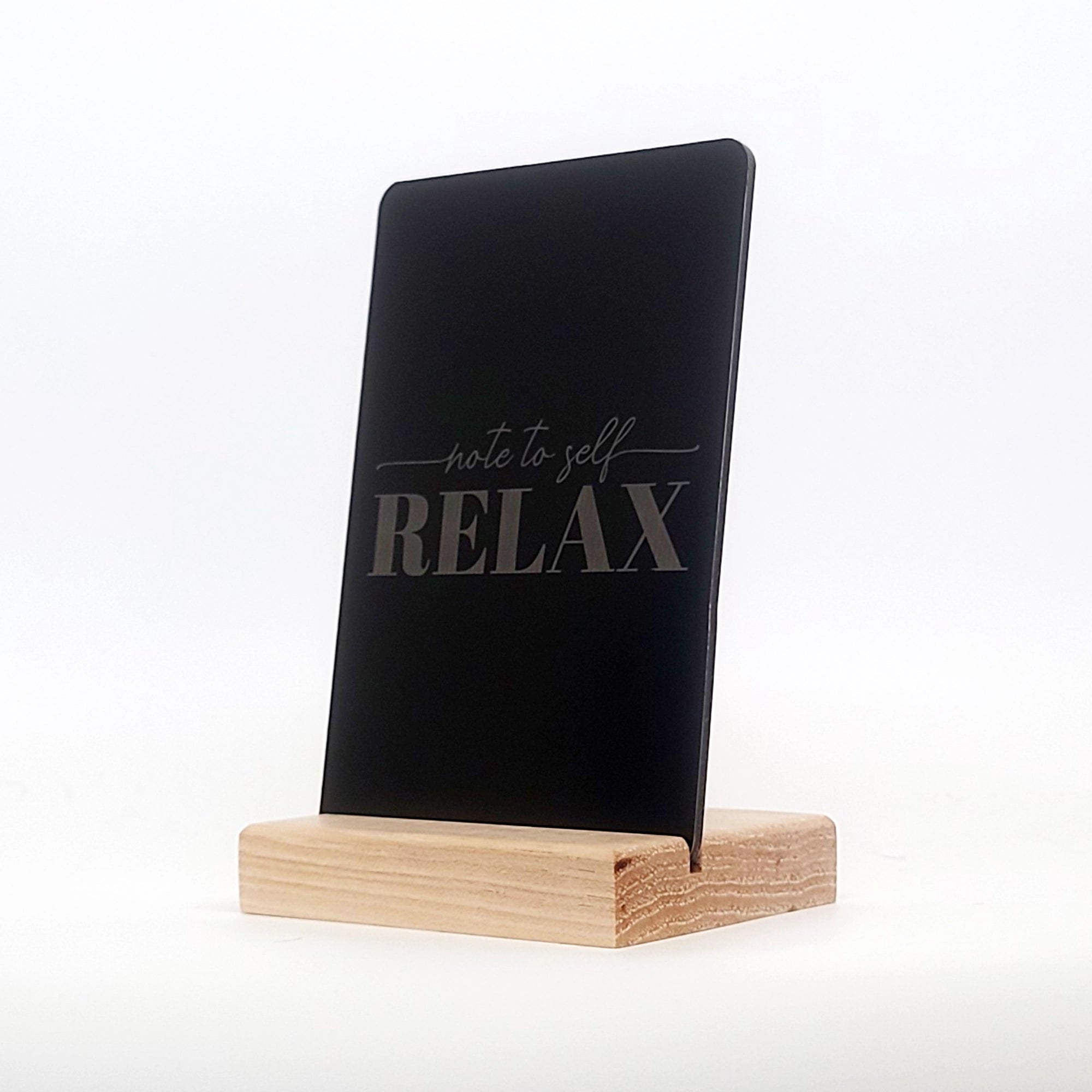 Note to Self Relax Aluminum Composite Shelf Sign - LEA034